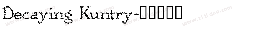 Decaying Kuntry字体转换